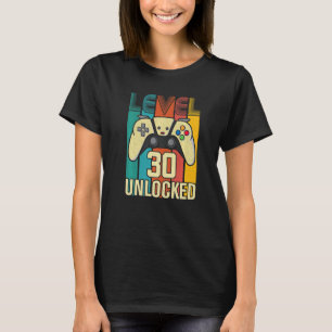 Level 30 Unlocked Shirt Funny Video Gamer 30th Bir