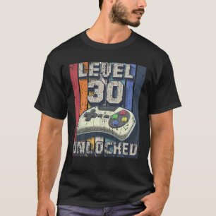 Level 30 Unlocked Video Game 30th Birthday Gamer B T-Shirt