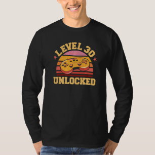 Level 30 Unlocked Video Game Player Gaming Gamer N T-Shirt