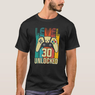 Level 30 Unlocked   Video Gamer 30th Birthday T-Shirt