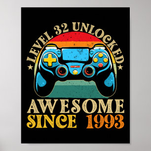 Level 32 Unlocked Awesome Since 1993 32nd Birthday Poster