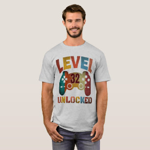 LEVEL 32 UNLOCKED T-Shirt