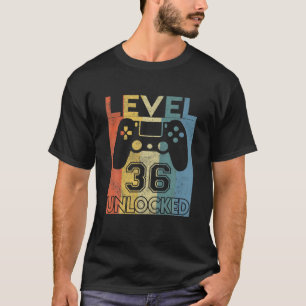 Level 36 Unlocked Birthday 36 Year Old Its My 36Th T-Shirt