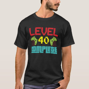 Level 40 Complete Level 40 Unlocked 40 Birthday Vi T-Shirt