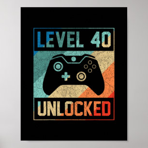 Level 40 Unlocked 40th Video Gamer 40th Birthday M Poster