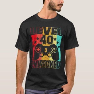 Level 40 Unlocked 40Yr Bday Men 40Th 40 Years Old T-Shirt