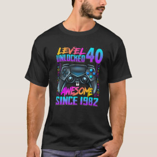 Level 40 Unlocked Awesome Since 1982 40Th Birthday T-Shirt