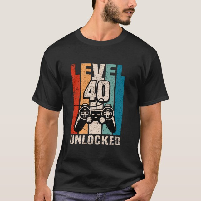Level 40 Unlocked Funny Video Gamer Controller 40t T-Shirt (Front)
