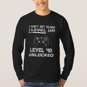 Level 40 Unlocked Gamer 40th Birthday Decorations T-Shirt