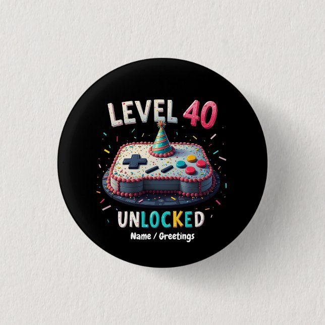 Level 40 Unlocked Gaming Style 40th Birthday 1 Inch Round Button (Front)