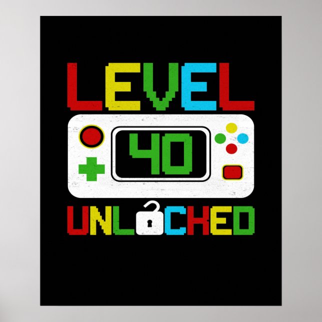 Level 40 Unlocked Video Game 10th Birthday Gift Poster (Front)