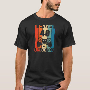 Level 40 Unlocked Video Gamer Shirt 40th Birthday