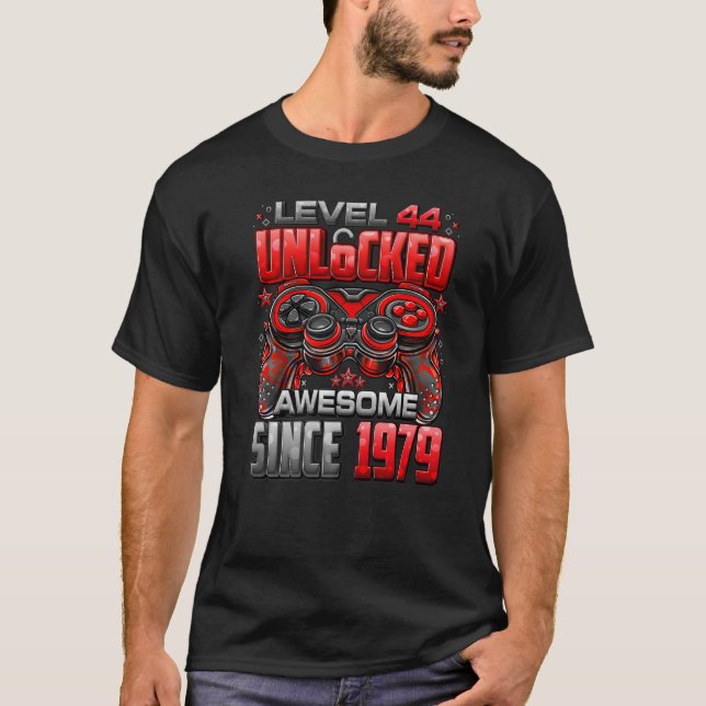 Level 44 Unlocked Awesome Since 1979 44th Birthday T-Shirt (Front)