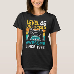 Level 45 Unlocked Awesome Since 1978 Video Game Bi T-Shirt