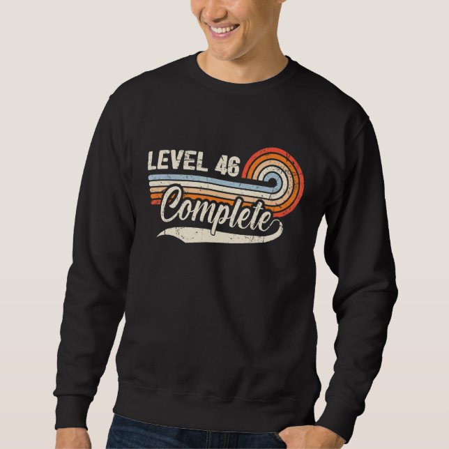 Level 46 Complete  46th Wedding Aniversary For Him Sweatshirt (Front)