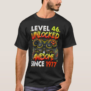 Level 46 Unlocked Awesome Since 1977 46th Birthday T-Shirt