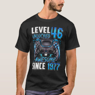 Level 46 Unlocked Awesome Since 1977 46th Birthday T-Shirt