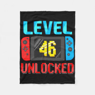 Level 46 Unlocked Birthday Video Gamer 46th Birthd Fleece Blanket