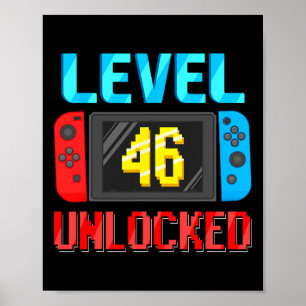 Level 46 Unlocked Birthday Video Gamer 46th Birthd Poster