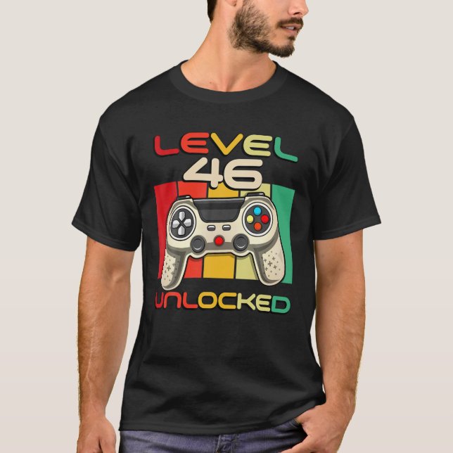 Level 46 Unlocked Videogamer Born In 1975 46 Years T-Shirt (Front)