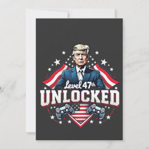 Level 47th unlocked Trump Won Inaguration Day Invitation