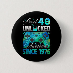 Level 49 Unlocked Awesome Since 1976 49th Birthday 2 Inch Round Button