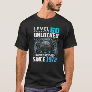 Level 50 Unlocked Awesome Since 1972 50Th Birthday T-Shirt
