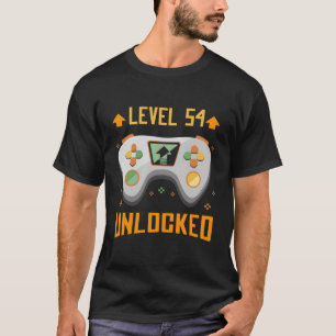 Level 54 Unlocked For 54Th Bday 54 Year Old Birthd T-Shirt