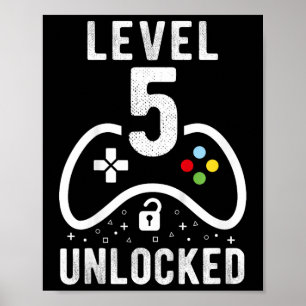 Level 5 Unlocked Video Game 5th Birthday Gift  Poster