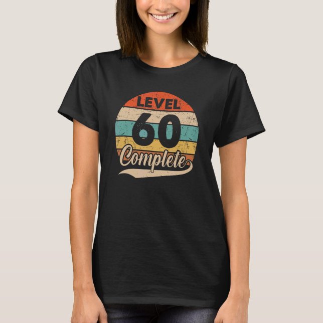 Level 60 Complete  60th Wedding Aniversary For Him T-Shirt (Front)