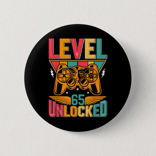 Level 65 Unlocked Video Gaming 65th Birthday Gamer 2 Inch Round Button (Front)