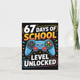 Level 67 Days Of School Unlocked Boys 67th Day Of Card