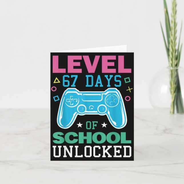Level 67 Days Of School Unlocked Funny 6 7 Meme Ga Card (Front)