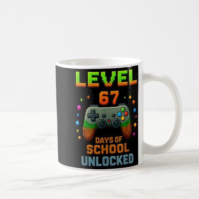 Level 67 Days Of School Unlocked Funny Six Seven G Coffee Mug (Right)