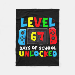 Level 67 Days Of School Unlocked Gamer Video Funny Fleece Blanket