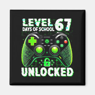 Level 67 Days Of School Unlocked Gamer Video Funny Magnet