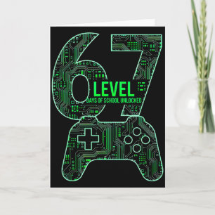 Level 67th Days Of School Unlocked Gamer Video Gam Card