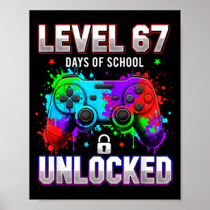 Level 67th Days Of School Unlocked Gamer Video Gam Poster