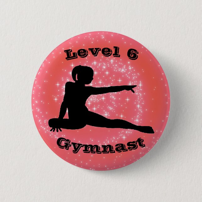 Level 6 Gymnast - Girls Gymnastics Button (Front)