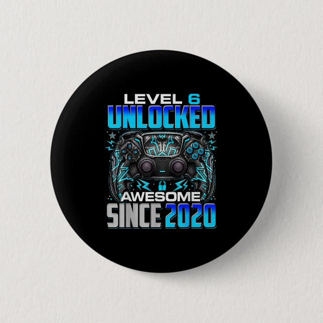 Level 6 Unlocked Awesome Since 2020 6th Birthday G 2 Inch Round Button (Front)