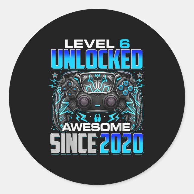 Level 6 Unlocked Awesome Since 2020 6th Birthday G Classic Round Sticker (Front)