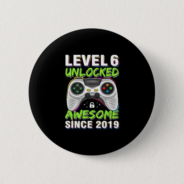 Level 6 Unlocked Awesome Since 6th Birthday Gaming 2 Inch Round Button (Front)