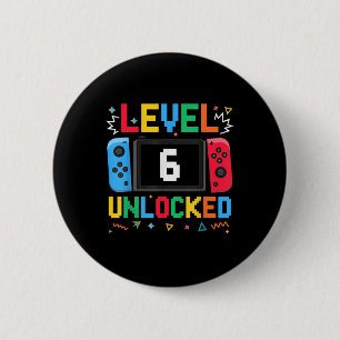 Level 6 Unlocked Birthday Video Gamer 6th Birthday 2 Inch Round Button
