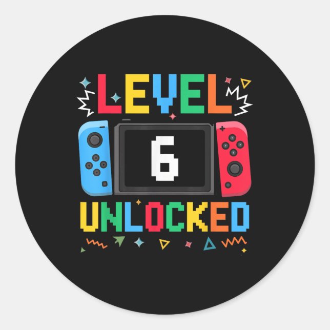 Level 6 Unlocked Birthday Video Gamer 6th Birthday Classic Round Sticker (Front)