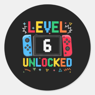 Level 6 Unlocked Birthday Video Gamer 6th Birthday Classic Round Sticker