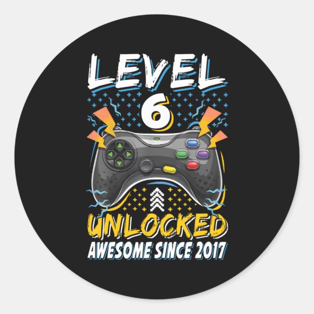 Level 6 Unlocked Gamer 6Th Bday 6 Classic Round Sticker (Front)