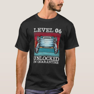 Level 6 Unlocked In Quarantine Video Gamers 6Th Bi T-Shirt