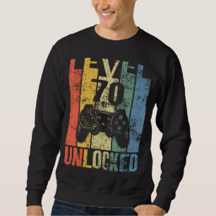 Level 70 Unlocked 70th Birthday  For Video Gamers Sweatshirt