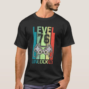 Level 76 Unlocked  Video Gamer 76th Birthday  Tee