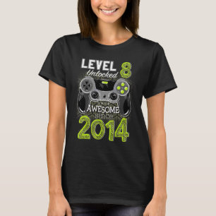 Level 8 Unlocked Awesome Since 2014 Video Gamer 8 T-Shirt